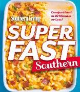 Southern Living Superfast Southern