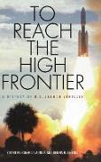 To Reach the High Frontier