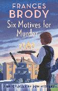 Six Motives for Murder