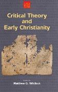 Critical Theory and Early Christianity