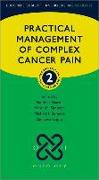 Practical Management of Complex Cancer Pain