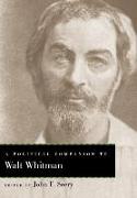 A Political Companion to Walt Whitman