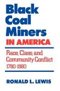 Black Coal Miners in America