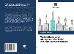 Verbreitung und Akzeptanz des RMV-Mikroturbinen-Systems