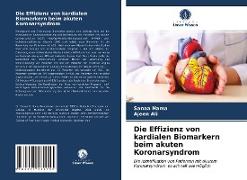 Die Effizienz von kardialen Biomarkern beim akuten Koronarsyndrom