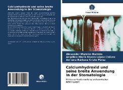 Calciumhydroxid und seine breite Anwendung in der Stomatologie