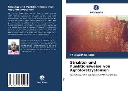 Struktur und Funktionsweise von Agroforstsystemen