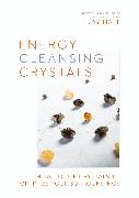 Energy-Cleansing Crystals