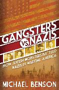 Gangsters vs. Nazis