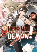 The Hero Life of a (Self-Proclaimed) Mediocre Demon! 03