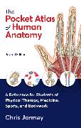 The Pocket Atlas of Human Anatomy, Revised Edition: A Reference for Students of Physical Therapy, Medicine, Sports, and Bodywork