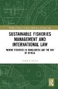 Sustainable Fisheries Management and International Law