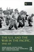 The U.S. and the War in the Pacific, 1941–45