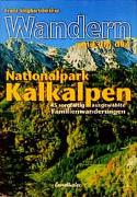 Wandern rund um den Nationalpark Kalkalpen