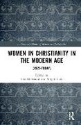 Women in Christianity in the Modern Age