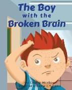 The Boy with the Broken Brain
