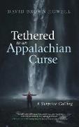 Tethered to an Appalachian Curse