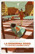 La Signorina Zeisig e il caso della bambina scalza