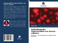 Antimikrobielle Eigenschaften von Acorus calamus
