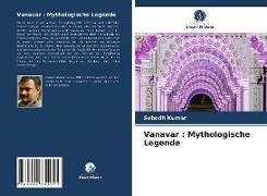 Vanavar : Mythologische Legende