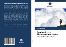 Bergbasierter Abenteuertourismus