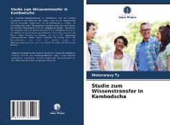 Studie zum Wissenstransfer in Kambodscha