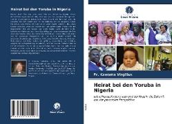 Heirat bei den Yoruba in Nigeria