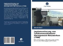 Implementierung von Telekommunikations-Management-Netzwerken (TMN)