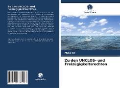 Zu den UNCLOS- und Freizügigkeitsrechten