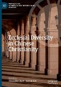 Ecclesial Diversity in Chinese Christianity