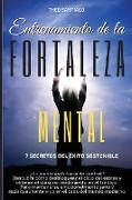 ENTRENAMIENTO DE LA FORTALEZA MENTAL-7 Secretos Del Éxito Sostenible - (English version title