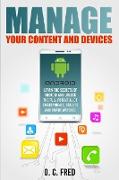 Manage Your Content and Devices