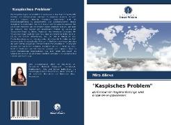 "Kaspisches Problem"