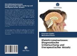 Kleinhirnmetastasen: Diagnostische Untersuchung und therapeutischer Ansatz