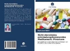 Nicht steroidales entzündungshemmendes Medikament: Piroxicam