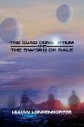 The Quad Consortium and the Sword of Bale