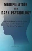 Manipulation and Dark Psychology