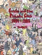 Ernie and the Piranha Club 1991-1992