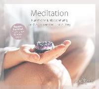 Meditation - Für mehr Entspannung und Achtsamkeit im Alltag