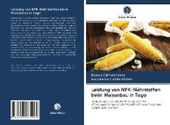 Leistung von NPK-Nährstoffen beim Maisanbau in Togo