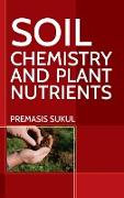 Soil Chemistry And Plant Nutrients