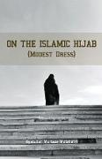 On the Islamic Hijab (Modest Dress)