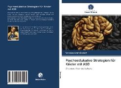Psychoedukative Strategien für Kinder mit ASD