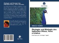 Ökologie und Biologie des indischen Pfaus, Pavo cristatus