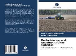 Mechanisierung und landwirtschaftliche Techniken