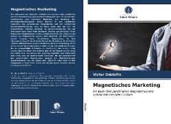 Magnetisches Marketing