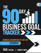 The 90 Day Business Goal Tracker