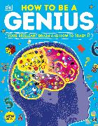 How to be a Genius