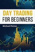 Day Trading for Beginners - 2 Books in 1