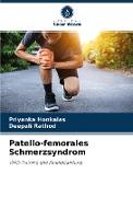 Patello-femorales Schmerzsyndrom